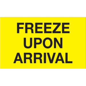 Shipping & Handling Labels - 3 x 5" - "Freeze Upon Arrival" (Fluorescent Yellow) Labels