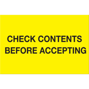 Shipping & Handling Labels - 4 x 6" - "Check Contents Before Accepting" (Fluorescent Yellow) Labels